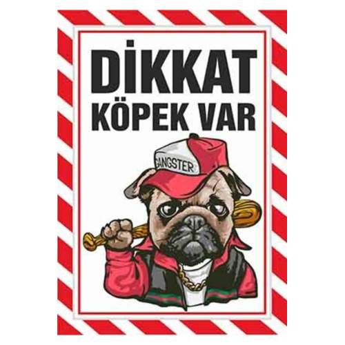 Dikkat Köpek Var Gangaster Temalı Pvc Plastik Levha (30x42 Cm