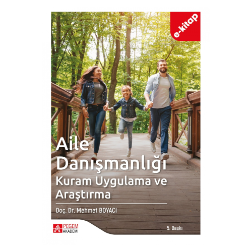 Aile Danışmanlığı Kuram Uygulama ve Araştırma (e-kitap)