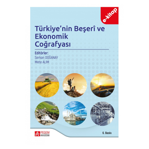 Türkiyenin Beşeri Ve Ekonomik Coğrafyası(E-KİTAP)