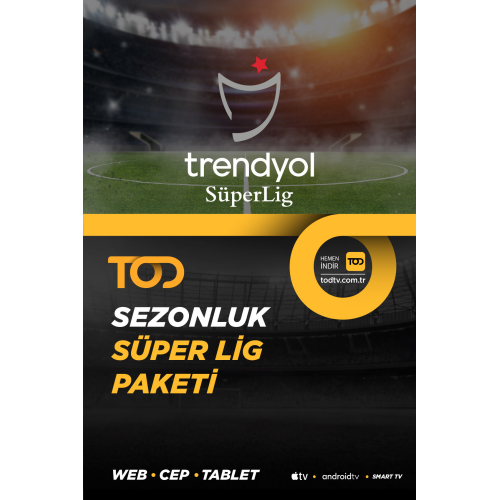 Sezonluk Süper Lig Paketi (Web + Cep + Tablet + Smart Tv)