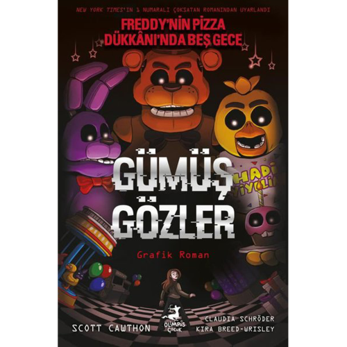 Gümüş Gözler - Freddy'nin Pizza Dükkanı'nda Beş Gece 1. Kitap (RENKLİ ÇİZGİ ROMAN)