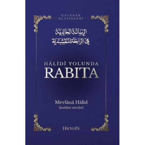 Halidi Yolunda Rabıta / Mevlana Halid El-bağdadi / / 9786056999123