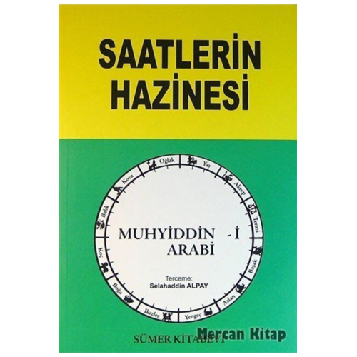 Saatlerin Hazinesi -ilahi Saatlerin Verdiği Haberler-