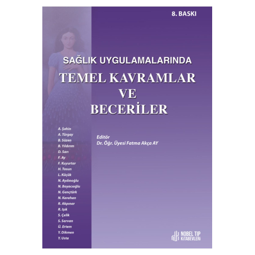 Sağlık Uygulamalarında Temel Kavramlar Ve Beceriler 8.baskı