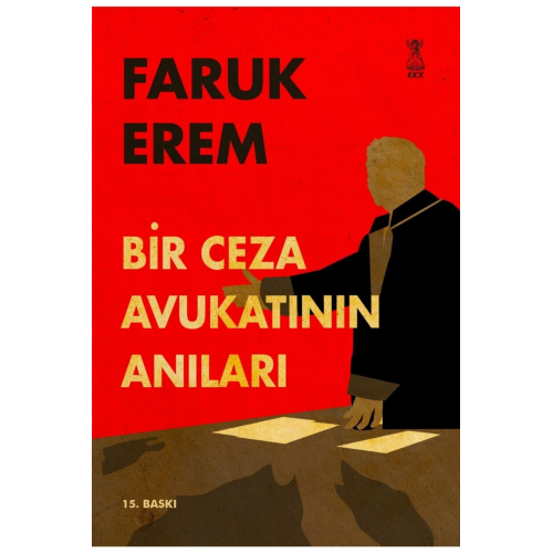 Bir Ceza Avukatının Anıları / Faruk Erem