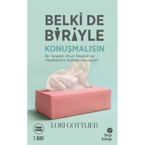 Belki De Biriyle Konuşmalısın - Lori Gottlieb 9786051924083