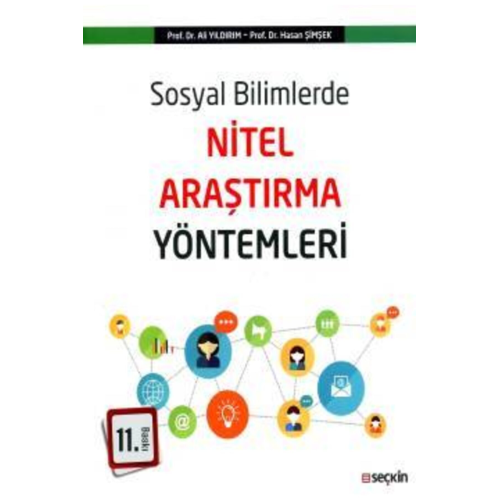 Sosyal Bilimlerde Nitel Araştırma Yöntemleri - Prof. Dr. Ali Yıldırım, Prof. Dr. Hasan Şimşek