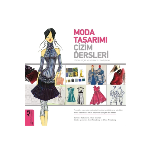 Moda Tasarımı Çizim Dersleri - Hayalperest Yayınları - Caroline Tatham & Julian Seaman Kitabı