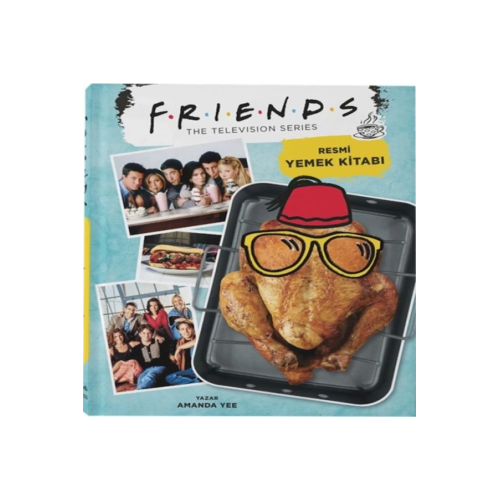 Friends: Resmi Yemek Kitabı (Ciltli)