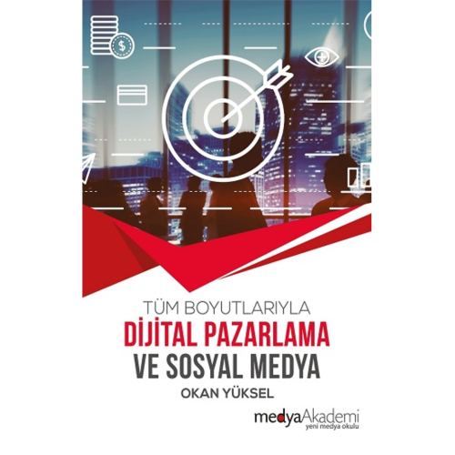 Dijital Pazarlama Ve Sosyal Medya