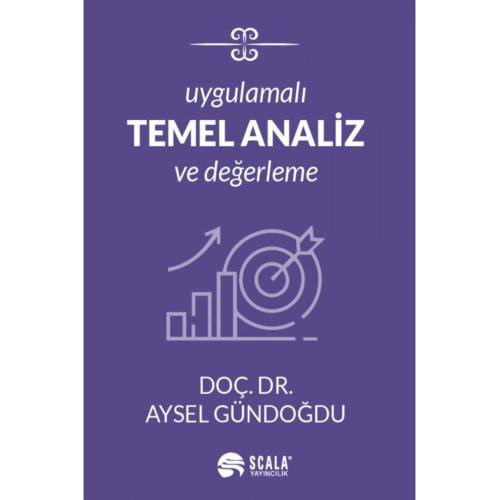 Uygulamalı Temel Analiz Ve Değerleme Aysel Gündoğdu