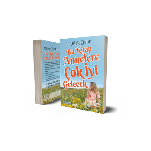 Dilek Cesur-bu Kitap Annelere Çok Iyi Gelecek