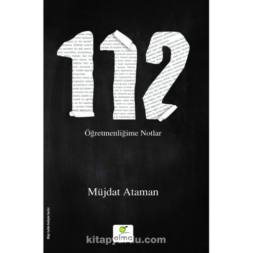 112 -  Öğretmenliğime Notlar