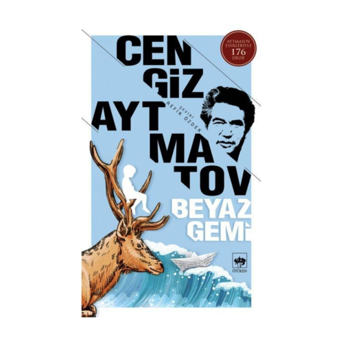 Beyaz Gemi - Cengiz Aytmatov