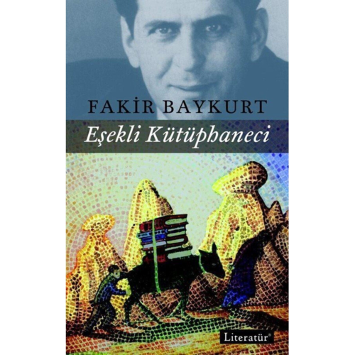 Eşekli Kütüphaneci - Fakir Baykurt