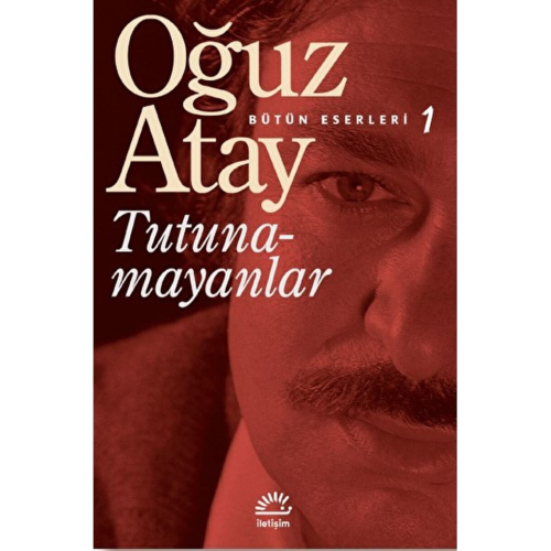 Tutunamayanlar - Bütün Eserleri 1 / Oğuz Atay / / 9789754700114